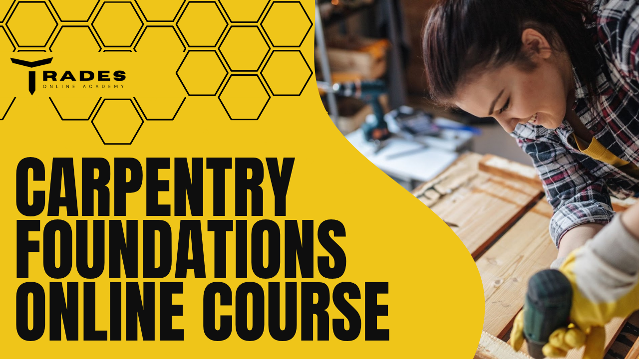 Carpentry Foundations Online Course